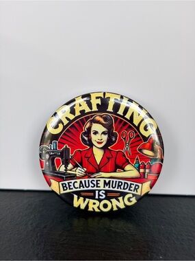Novelty Pin Humor Crafting “Because Murder Is Wrong Retro Button Pin”
